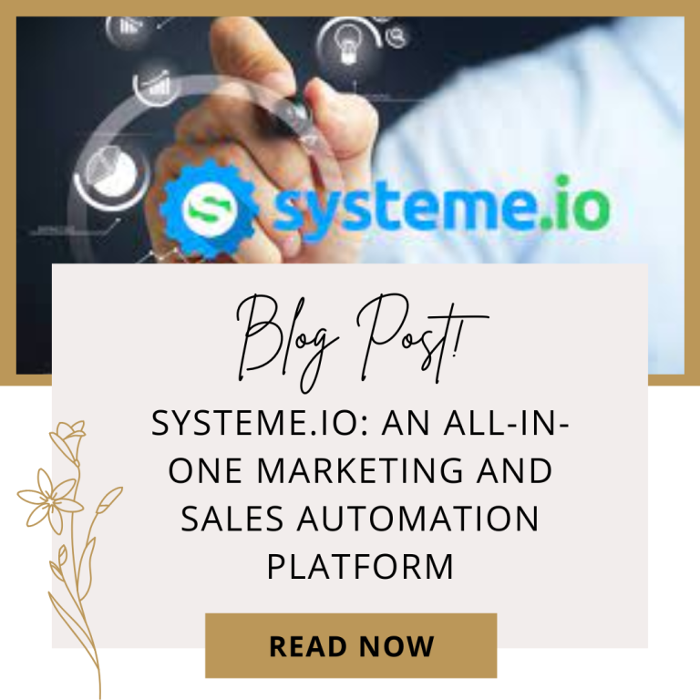 Systeme.io: An All-in-One Marketing and Sales Automation Platform